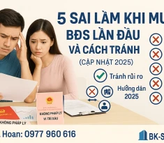 5 Sai Lầm Khi Mua BĐS Lần Đầu Và Cách Tránh (Cập Nhật 2025)