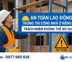An Toàn Lao Động Trong Thi Công Nhà Ở Riêng Lẻ – Trách Nhiệm Không Thể Bỏ Qua