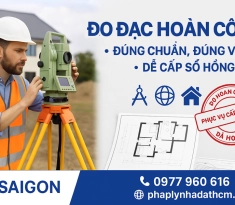 Đo Đạc Khảo Sát Địa Hình Phục Vụ Hoàn Công Xây Dựng – Bước Quan Trọng Không Thể Bỏ Qua