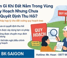 Làm Gì Khi Đất Nằm Trong Vùng Quy Hoạch Nhưng Chưa Có Quyết Định Thu Hồi?