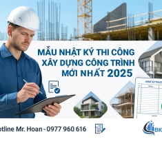 Mẫu Nhật Ký Thi Công Xây Dựng Công Trình Mới Nhất 2025