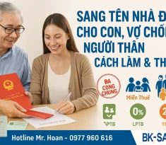 Sang Tên Nhà Đất Cho Con, Vợ Chồng, Người Thân – Cách Làm & Thuế (2025)