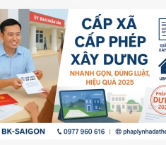 TP.HCM Đề Xuất Giao Cấp Xã Cấp Phép Xây Dựng – Thủ Tục Sạch, Dễ Dàng