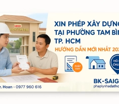 Xin Giấy Phép Xây Dựng Phường Tam Bình, TP. HCM