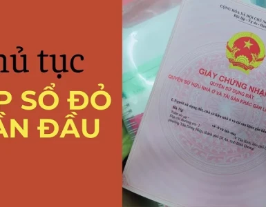 Quy trình làm sổ đỏ lần đầu: Người dân cần biết gì để hồ sơ được giải quyết nhanh chóng?