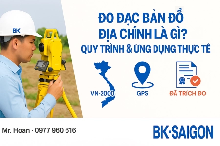 Đo Đạc Bản Đồ Địa Chính Là Gì? Quy Trình & Ứng Dụng Thực Tế 2025