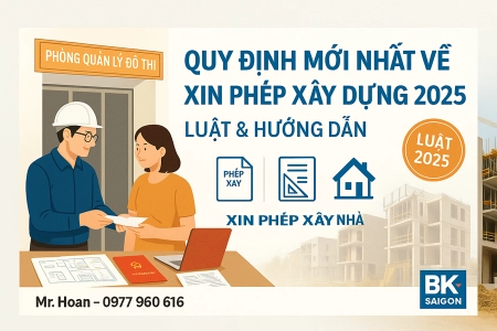 Quy Định Mới Nhất Về Xin Phép Xây Dựng Năm 2025 – Luật & Hướng Dẫn Thực Hiện Từ A-Z