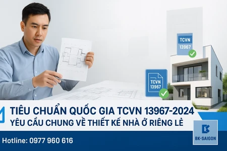 Tiêu Chuẩn Quốc Gia TCVN 13967:2024 – Nhà Ở Riêng Lẻ – Yêu Cầu Chung Về Thiết Kế