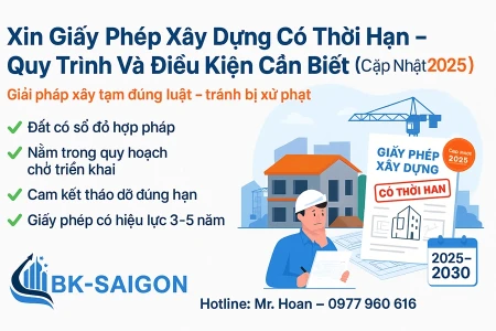 Xin Giấy Phép Xây Dựng Có Thời Hạn – Quy Trình Và Điều Kiện Cần Biết (Cập Nhật 2025)