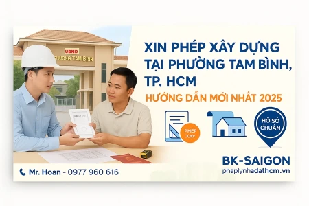 Xin Giấy Phép Xây Dựng Phường Tam Bình, TP. HCM