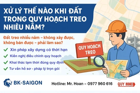 Xử Lý Thế Nào Khi Đất Trong Quy Hoạch Treo Nhiều Năm?