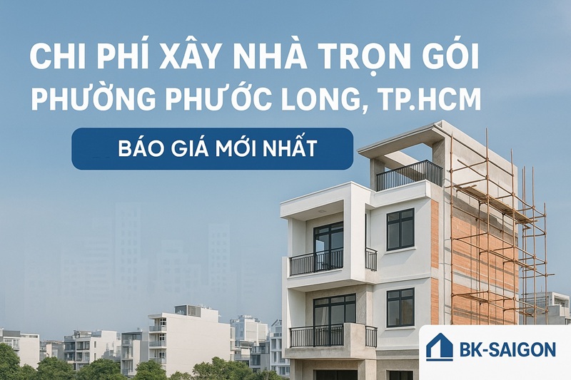 Chi Phí Xây Nhà Trọn Gói Phường Phước Long, TP.HCM