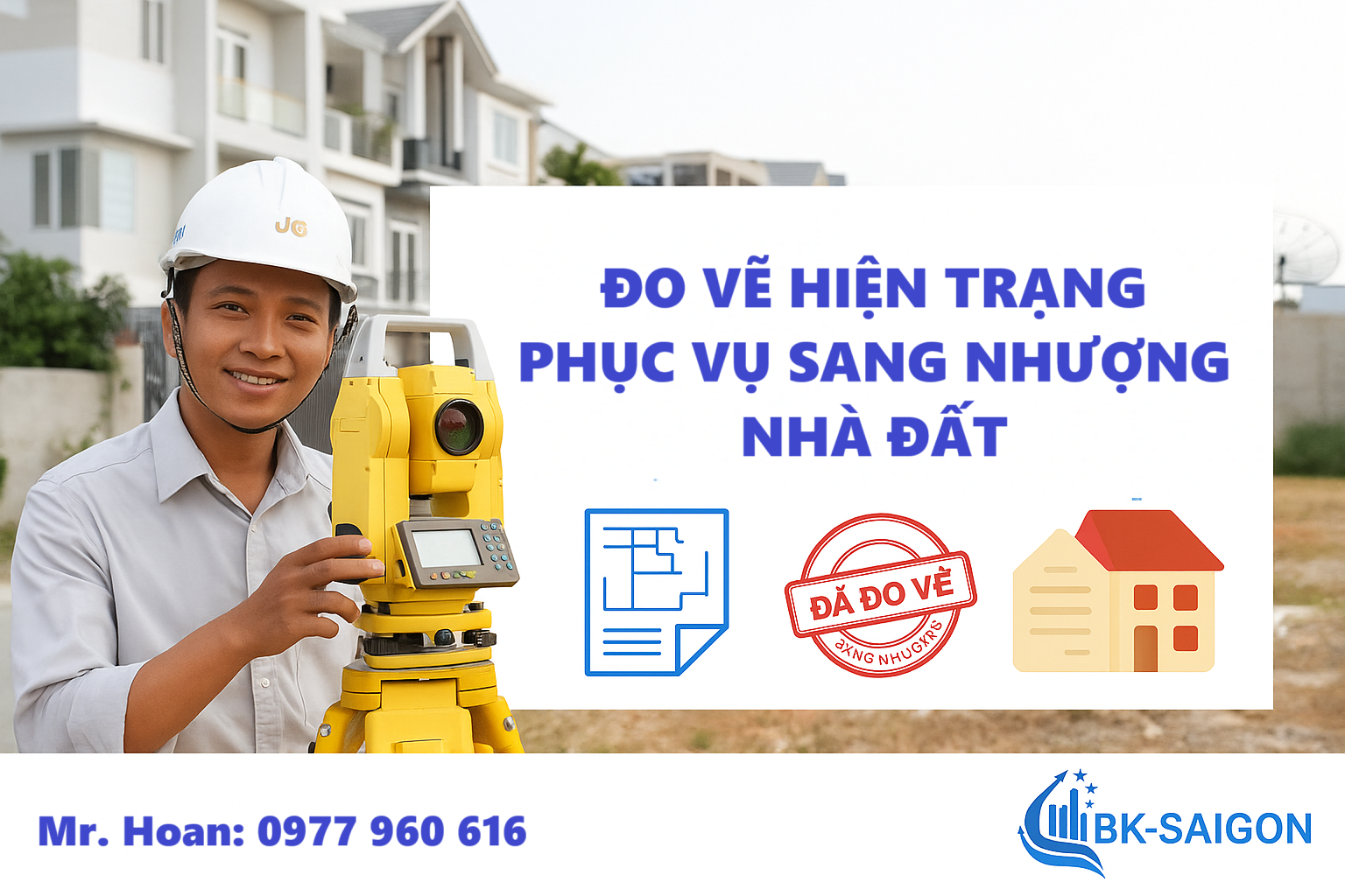 Đo Vẽ Hiện Trạng Phục Vụ Sang Nhượng Nhà Đất 