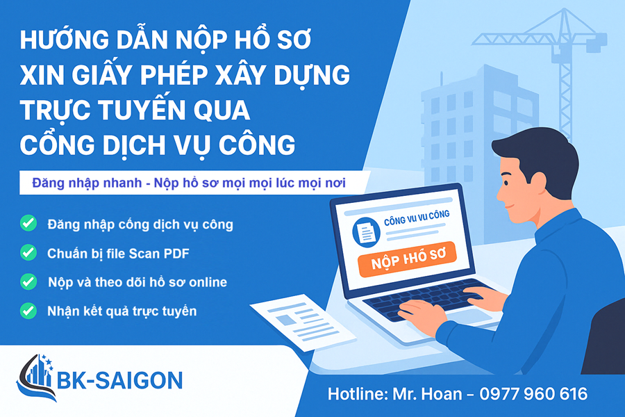 Hướng Dẫn Nộp Hồ Sơ Xin Giấy Phép Xây Dựng Trực Tuyến Qua Cổng Dịch Vụ Công 