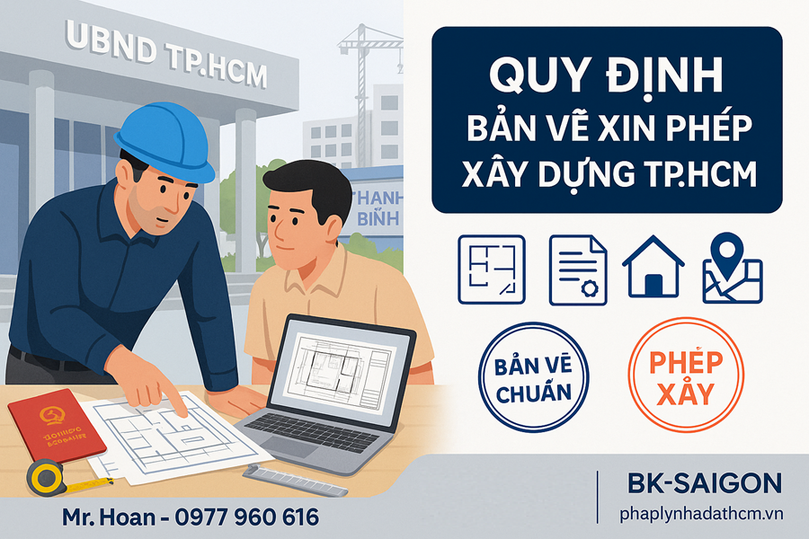 Quy Định Bản Vẽ Xin Phép Xây Dựng TP. HCM
