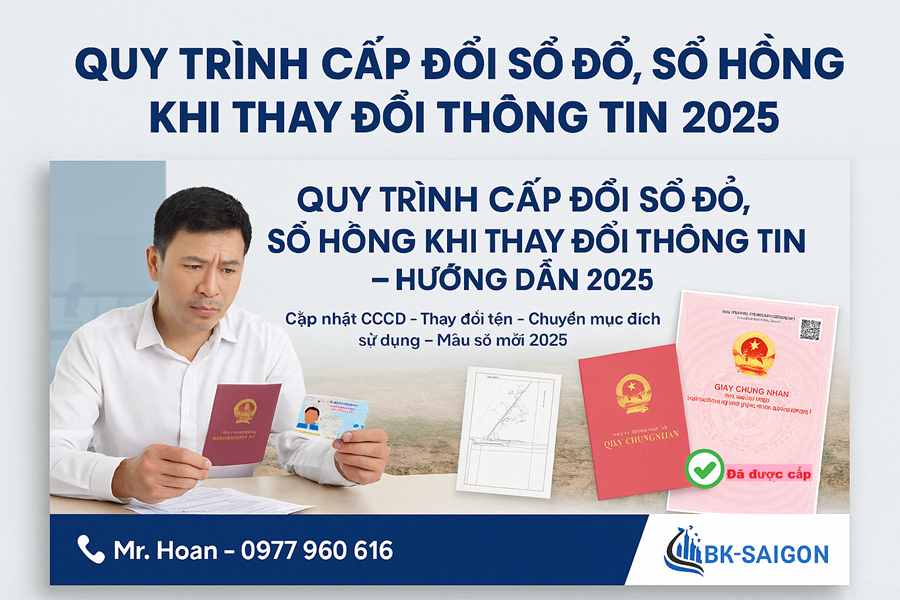 Quy Trình Cấp Đổi Sổ Đỏ, Sổ Hồng Khi Thay Đổi Thông Tin 