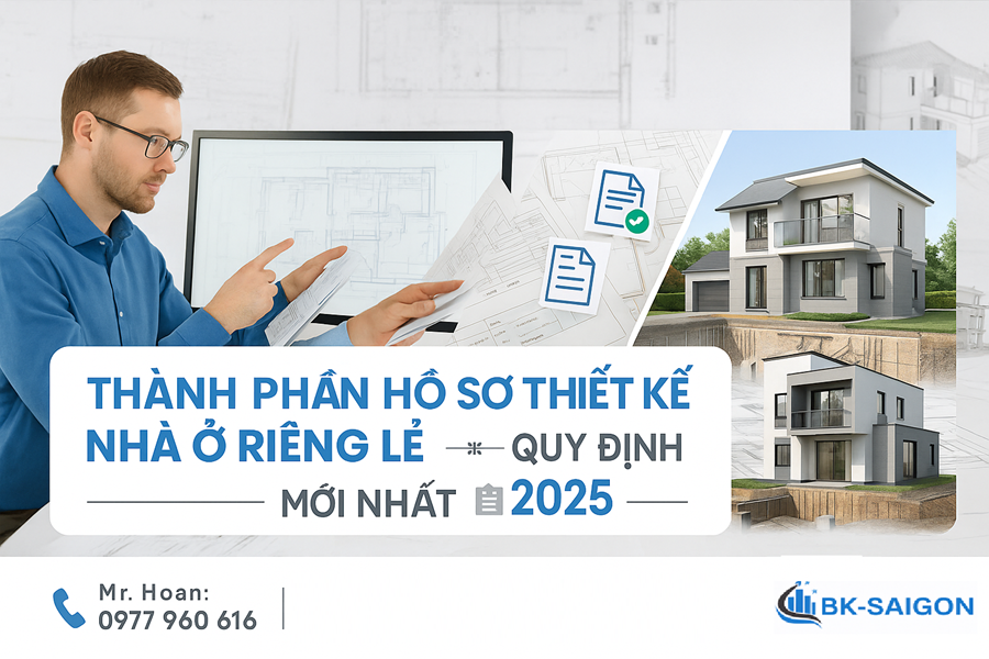 Thành Phần Hồ Sơ Thiết Kế Nhà Ở Riêng Lẻ Theo Quy Định Mới 2025