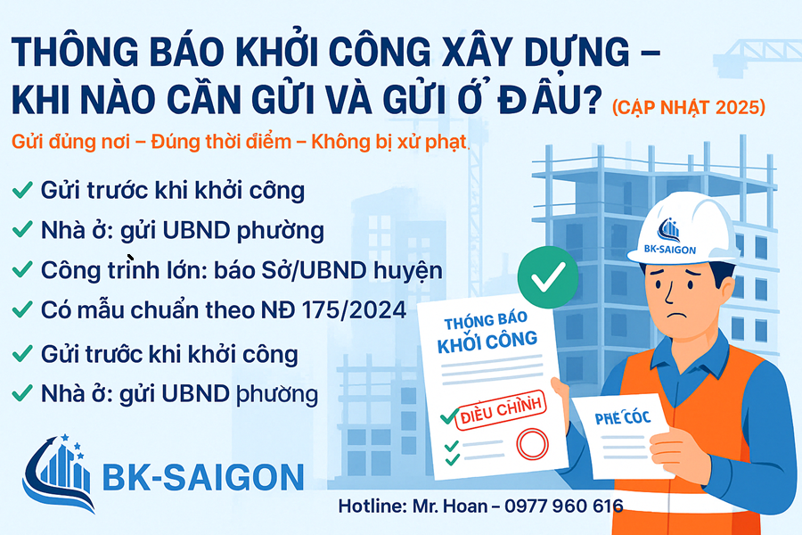 Thông Báo Khởi Công Xây Dựng – Khi Nào Cần Gửi Và Gửi Ở Đâu