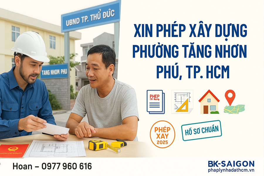 Xin phép xây dựng phường Tăng Nhơn Phú, Tp. HCM